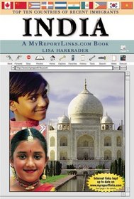 India: A MyReportLinks.com Book (Top Ten Countries of Recent Immigrants)