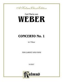 Clarinet Concerto No. 1 in F Minor, Op. 73 (Orch.) (Kalmus Edition)
