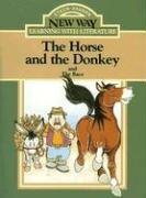 The Horse and the Donkey: And the Race (New Way: Learning with Literature (Green Level))