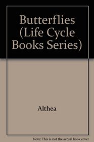Butterflies (Life-Cycle Books)