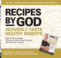 Recipes By God: Heavenly Taste, Healthy Benefits