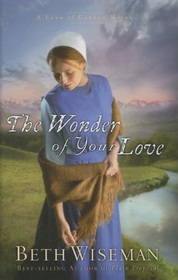 The Wonder of Your Love (Land of Canaan, Bk 2) (Large Print)