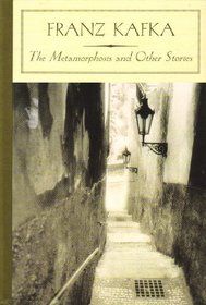 The Metamorphosis and Other Stories (Barnes & Noble Classics)