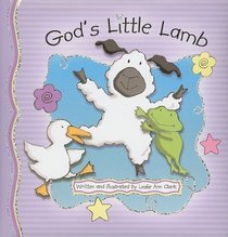 God's Little Lamb (Newton: A Brand New Creation)