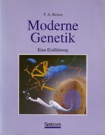 Moderne Genetik: Eine Einf Hrung (German Edition)