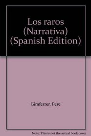 Los raros (Narrativa) (Spanish Edition)