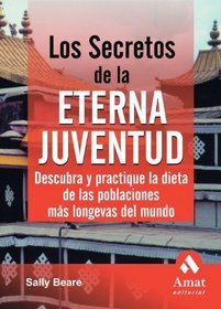 Secretos de la eterna juventud / Secrets of Eternal Youth (Spanish Edition)