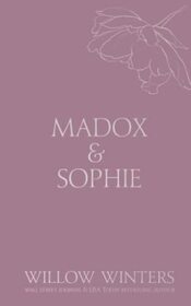 Madox & Sophie: Tell Me To Stay (Discreet Series)
