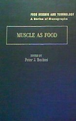 Muscle as Food (Food Science and Technology)