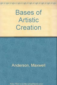 Bases of Artistic Creation