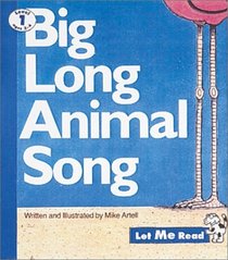 Big Long Animal Song (Let Me Read, Level 1)