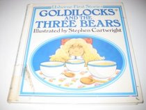 Goldilocks and the Three Bears (First stories)