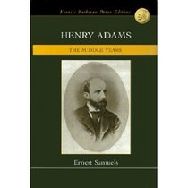 Henry Adams, The Middle Years