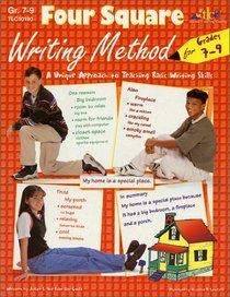 Four Square Writing Method: A Unique Approach to Teaching Basic Writing Skills for Grades 7-9