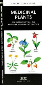 Medicinal Plants: An Introduction to Familiar North American Species