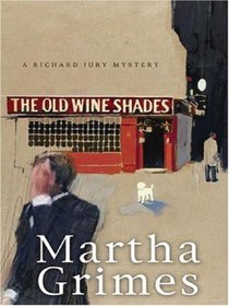 The Old Wine Shades: A Richard Jury Mystery (Thorndike Paperback Bestsellers)