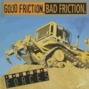 Good Friction, Bad Friction (Construction Forces)