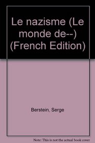 Le nazisme (Le monde de--) (French Edition)