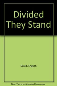 Divided they stand