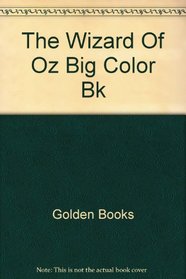 The Wizard Of Oz Big Color Bk