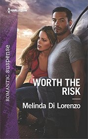 Worth the Risk (Harlequin Romantic Suspense, No 1918)