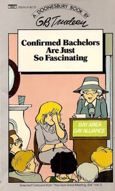 Confirmed Bachelors Are Just So Fascinating (Doonesbury)