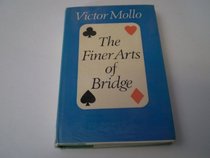 The Finer Arts of Bridge: A Textbook on Psychology
