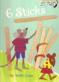 6 Sticks (Step Into Reading + Math: (Early Hardcover))