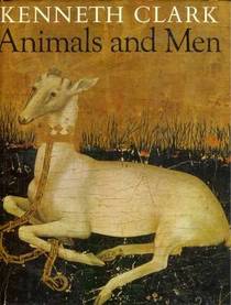 Animals and men: Their relationship as reflected in Western art from prehistory to the present day