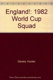 England!: 1982 World Cup Squad