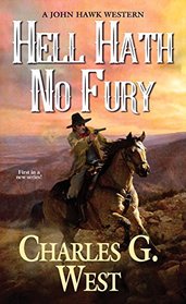 Hell Hath No Fury (John Hawk, Bk 1)