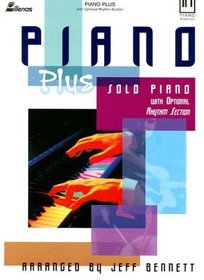 Piano Plus: Solo Piano with Optional Rhythm Section (Lillenas Publications)