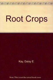 Root Crops