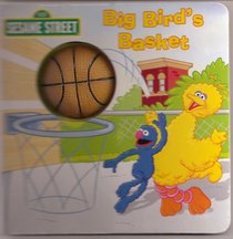 Big Bird's Basket