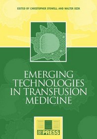 Emerging Technologies in Transfusion Medicine