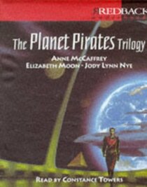 The Planet Pirates Trilogy: Sassinak / The Death of Sleep / Generation Warriors (Audio Cassette)