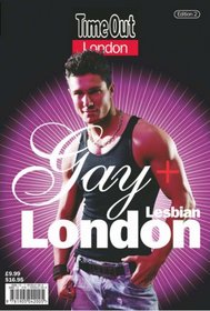 Time Out Gay and Lesbian London (Time Out Guides)