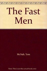 The Fast Men