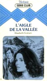 L'Aigle de La Vallee (Heart of the Eagle) (French Edition)