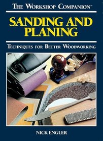 Sanding and plaining (Workshop Companion (Reader's Digest))