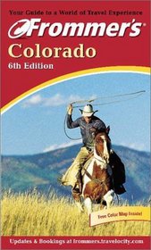 Frommer's Colorado (Frommer's Colorado, 6th ed)