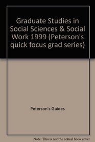 Peterson's Graduate Studies in Social Sciences  Social Work 1999 (University-Wire, Graduate Studies Series)