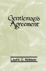 Gentleman's Agreement: The World-Famous Novel About Antisemitism in 
