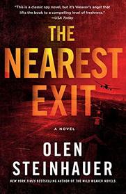 The Nearest Exit: A Novel (Milo Weaver)