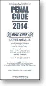 Penal Code 2014: California Qwik Code