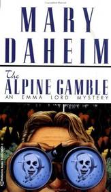 The Alpine Gamble (Emma Lord Bk. 7) (Large Print)