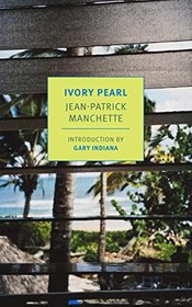 Ivory Pearl (New York Review Books Classics)
