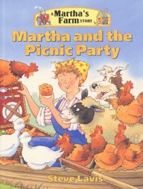 Martha and the Picnic Party (Martha's Farm)