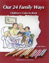 Our 24 Family Ways: Family Kids Color in Book