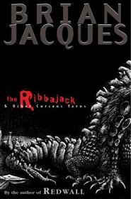 The Ribbajack: and Other Curious Yarns